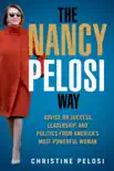 The Nancy Pelosi Way synopsis, comments