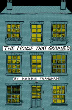 the house that groaned book cover image