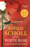 Sophie Scholl and the White Rose synopsis, comments