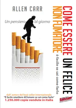 come essere un felice non fumatore imagen de la portada del libro