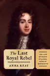 The Last Royal Rebel synopsis, comments