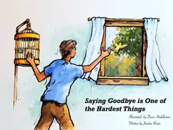saying goodbye is one of the hardest things book cover image