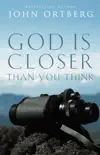 God Is Closer Than You Think synopsis, comments