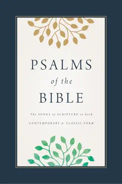 psalms of the bible: the songs of scripture in both contemporary and classic form book cover image