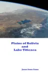 Plains of Bolivia and Lake Titicaca synopsis, comments