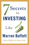 7 Secrets to Investing Like Warren Buffett sinopsis y comentarios