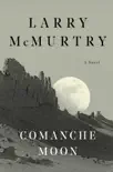 Comanche Moon synopsis, comments
