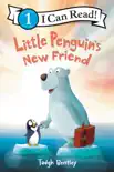 Little Penguin's New Friend e-book