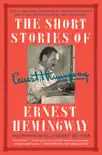 The Short Stories of Ernest Hemingway synopsis, comments