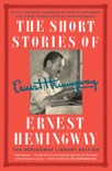 The Short Stories of Ernest Hemingway book summary, reviews and downlod