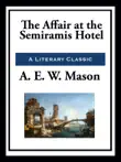 The Affair at the Semiramis Hotel synopsis, comments