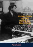 Michael Collins and the Making of a New Ireland Vol. II synopsis, comments