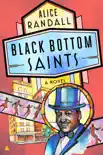 Black Bottom Saints synopsis, comments