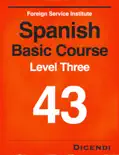 FSI Spanish Basic Course 43 book summary, reviews and download