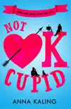 Not OK, Cupid sinopsis y comentarios