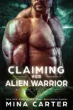 Claiming Her Alien Warrior synopsis, comments