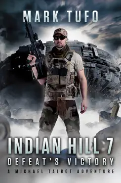 indian hill 7: defeat's victory imagen de la portada del libro