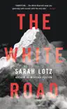 The White Road synopsis, comments