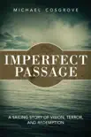 Imperfect Passage sinopsis y comentarios