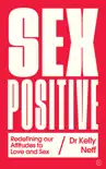 Sex Positive synopsis, comments