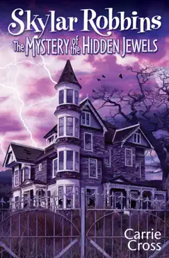 skylar robbins: the mystery of the hidden jewels book cover image