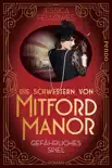 Die Schwestern von Mitford Manor – Gefährliches Spiel sinopsis y comentarios