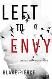 Left to Envy (An Adele Sharp Mystery—Book Six) e-book