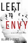 Left to Envy (An Adele Sharp Mystery—Book Six)