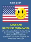 American Happiness Propaganda synopsis, comments