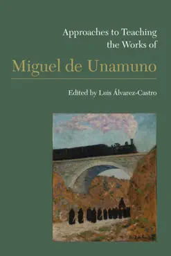 approaches to teaching the works of miguel de unamuno book cover image