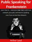 Public Speaking for Frankenstein synopsis, comments