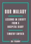 Our Malady synopsis, comments
