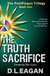 The Truth Sacrifice synopsis, comments