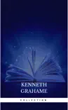 Kenneth Grahame, Collection synopsis, comments