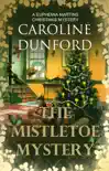 The Mistletoe Mystery synopsis, comments