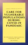Care For Vulnerable Populations during COVID-19 Pandemic synopsis, comments