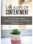 Live a Life of Contentment synopsis, comments