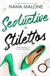 Seductive in Stilettos synopsis, comments