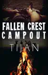 Fallen Crest Campout synopsis, comments