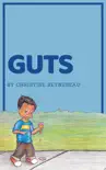 Guts synopsis, comments