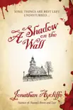 A Shadow on the Wall synopsis, comments