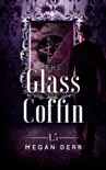 The Glass Coffin synopsis, comments