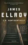 Om L.A. konfidentiellt av James Ellroy synopsis, comments