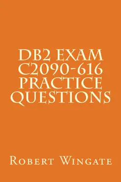 db2 exam c2090-616 practice questions book cover image