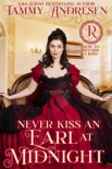 Never Kiss an Earl at Midnight book summary, reviews and downlod
