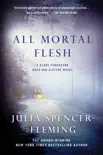 All Mortal Flesh synopsis, comments