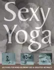 Sexy Yoga synopsis, comments