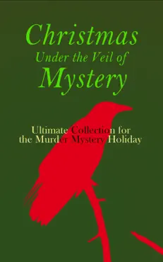christmas under the veil of mystery – ultimate collection for the murder mystery holiday book cover image
