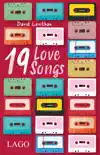 19 Love Songs synopsis, comments