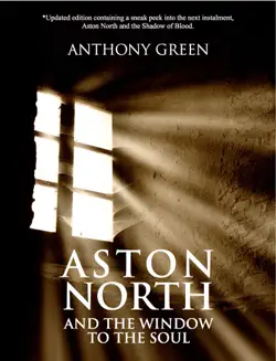 aston north and the window to the soul book cover image